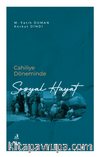 Cahiliye Döneminde Sosyal Hayat