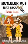 Mutluluk Mu? İcat Çıkar/Ma