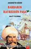 Akdeniz’in Hakimi / Barbaros Hayreddin Paşa