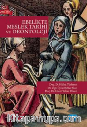 Ebelikte Meslek Tarihi ve Deontoloji