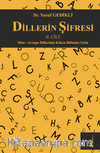 Dillerin Şifresi II.Cilt / Hint - Avrupa Dillerinin Köken Bilimine Giriş