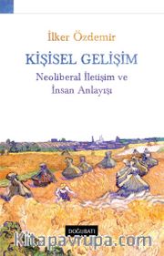 Kişisel Gelişim  Neoliberal İletişim Ve İnsan Anlayışı