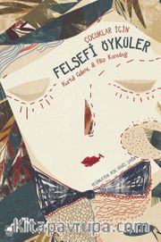 Çocuklar İçin Felsefi Öyküler