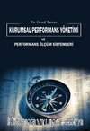 Kurumsal Performans Yönetimi ve Performans Ölçüm Sistemleri