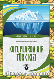 Kutuplarda Bir Türk Kızı