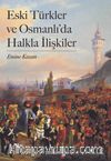 Eski Türkler ve Osmanlı’da Halkla İlişkiler