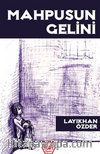 Mahpusun Gelini