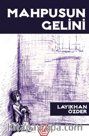 Mahpusun Gelini
