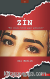 Zin ’’Her Insanı Katil Yapar Yalnızlık’’