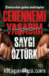 Cehennemi Yaşadım