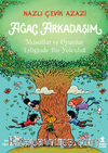 Ağaç Arkadaşım Masallar Ve Oyunlar Eşliğinde Bir Yolculuk