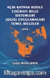 Açık Kaynak Kodlu Coğrafi Bilgi Sistemleri (QGIS) Uygulamaları  Temel Bilgiler – Giriş- 