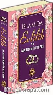 İslam'da Evlilik ve Mahremiyetleri