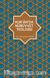 Kur’an’da Nübüvvet Teolojisi