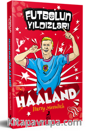 Futbolun Yıldızları Erling Braut Haaland