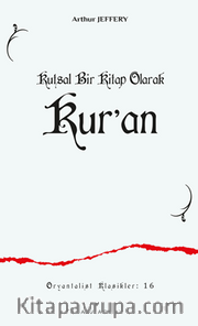 Kutsal Bir Kitap Olarak Kur’an