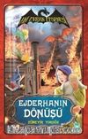 Ahi Evran Efsanesi / Ejderhanın Dönüşü