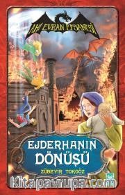 Ahi Evran Efsanesi / Ejderhanın Dönüşü