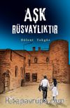 Aşk Rüsvaylıktır