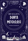 Bir Solukta Dünya Mitolojisi