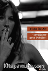 Sevdiğime Gece Öyküleri