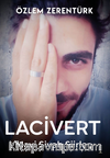 Lacivert - Mavi Siyah Şiirler