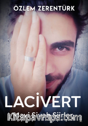 Lacivert - Mavi Siyah Şiirler