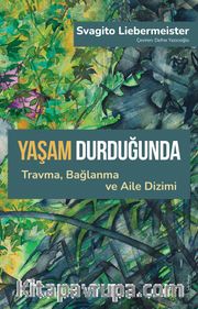 Yaşam Durduğunda