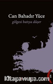 Gölgesi Batıya Düşer