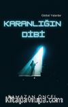 Karanlığın Dibi / Global Yalanlar