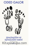 İnsanlığın Serüveni / Zenginliğin ve Eşitsizliğin Tarihi