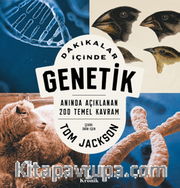 Dakikalar İçinde Genetik / Anında Açıklanan 200 Temel Kavram