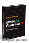 Global Piyasalar / Dünü Bugünü Yarını  (Ciltli)