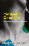 Cinsiyetin Ontolojisi – Eleştirel ve Gerçekçi Bir Soruşturma