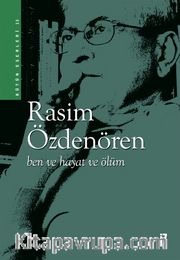 Ben ve Hayat ve Ölüm