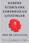 Ezbere İlişkilere Ezber Bozan Çözümler