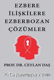 Ezbere İlişkilere Ezber Bozan Çözümler