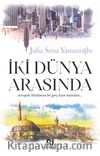 İki Dünya Arasında 