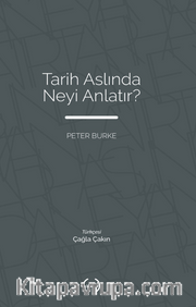 Tarih Aslında Neyi Anlatır