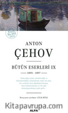 Anton Çehov Bütün Eserleri IX 1895 -1897