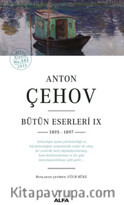 Anton Çehov Bütün Eserleri IX 1895 -1897