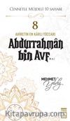 Abdurrahman Bin Avf (R.A.)