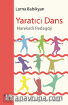 Yaratıcı Dans – Hareketli Pedagoji