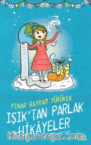 Işıktan Parlak Hikayeler