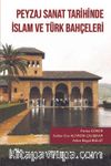 Peyzaj Sanat Tarihinde İslam ve Türk Bahçeleri