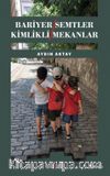 Bariyer Semtler Kimlikli Mekanlar