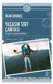 Yaşasın Sırt Çantası: Gezginin Seyahat Rehberi