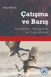 Çatışma ve Barış Kavramlar, Yaklaşımlar ve 	Uygulamalar