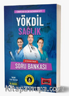 YÖKDİL Sağlık Bütün Soru Türleri İçeren Soru Bankası