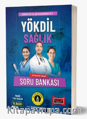 YÖKDİL Sağlık Bütün Soru Türleri İçeren Soru Bankası